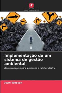 Implementação de um sistema de gestão ambiental