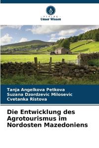 Die Entwicklung des Agrotourismus im Nordosten Mazedoniens
