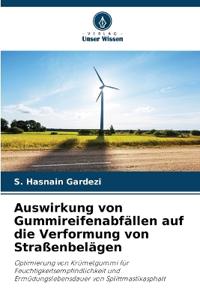 Auswirkung von Gummireifenabfällen auf die Verformung von Straßenbelägen