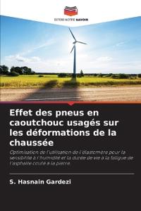 Effet des pneus en caoutchouc usagés sur les déformations de la chaussée
