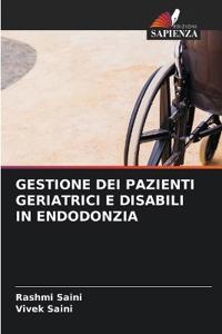 Gestione Dei Pazienti Geriatrici E Disabili in Endodonzia