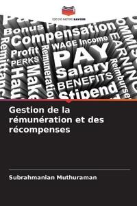 Gestion de la rémunération et des récompenses
