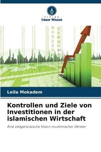 Kontrollen und Ziele von Investitionen in der islamischen Wirtschaft