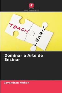 Dominar a Arte de Ensinar