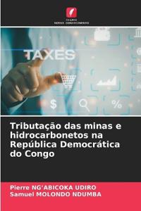 Tributação das minas e hidrocarbonetos na República Democrática do Congo