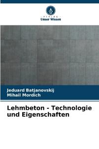 Lehmbeton - Technologie und Eigenschaften