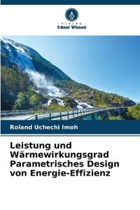 Leistung und Wärmewirkungsgrad Parametrisches Design von Energie-Effizienz