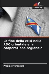 La fine della crisi nella RDC orientale e la cooperazione regionale