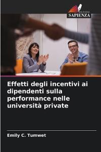 Effetti degli incentivi ai dipendenti sulla performance nelle università private