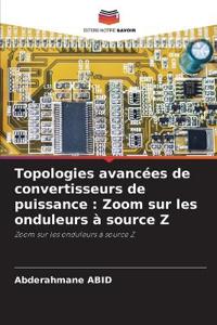 Topologies avancées de convertisseurs de puissance