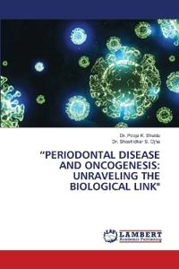 "Periodontal Disease and Oncogenesis