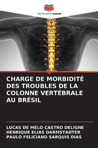 Charge de Morbidité Des Troubles de la Colonne Vertébrale Au Brésil