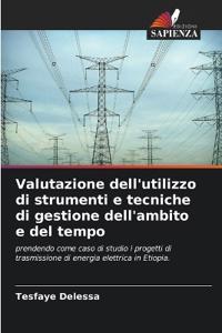 Valutazione dell'utilizzo di strumenti e tecniche di gestione dell'ambito e del tempo