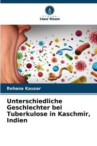 Unterschiedliche Geschlechter bei Tuberkulose in Kaschmir, Indien