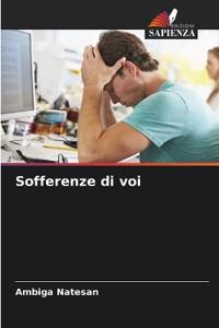 Sofferenze di voi
