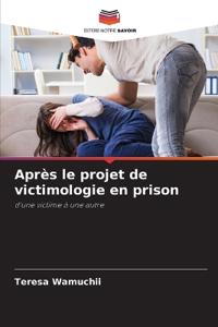 Après le projet de victimologie en prison