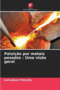 Poluição por metais pesados