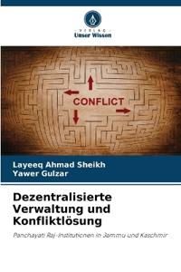 Dezentralisierte Verwaltung und Konfliktlösung
