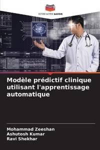 Modèle prédictif clinique utilisant l'apprentissage automatique