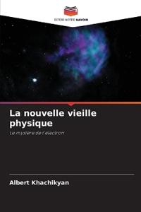 La nouvelle vieille physique