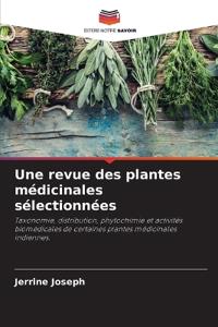 Une revue des plantes médicinales sélectionnées