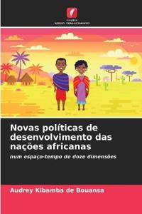 Novas políticas de desenvolvimento das nações africanas