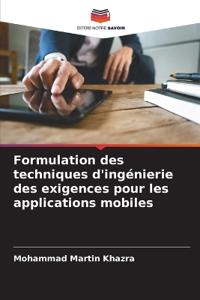 Formulation des techniques d'ingénierie des exigences pour les applications mobiles