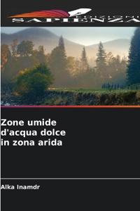 Zone umide d'acqua dolce in zona arida