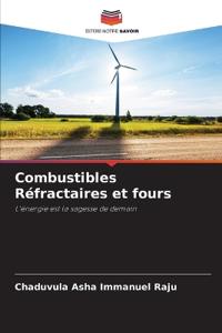 Combustibles Réfractaires et fours