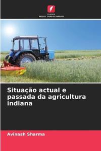 Situação actual e passada da agricultura indiana