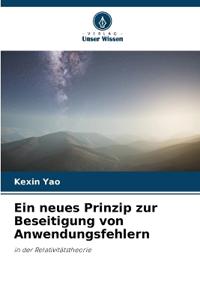 Ein neues Prinzip zur Beseitigung von Anwendungsfehlern