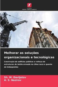 Melhorar as soluções organizacionais e tecnológicas