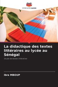 La didactique des textes littéraires au lycée au Sénégal