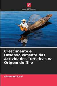 Crescimento e Desenvolvimento das Actividades Turísticas na Origem do Nilo