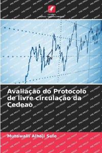 Avaliação do Protocolo de livre circulação da Cedeao