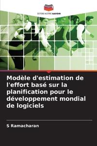 Modèle d'estimation de l'effort basé sur la planification pour le développement mondial de logiciels