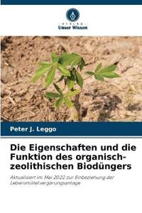 Die Eigenschaften und die Funktion des organisch-zeolithischen Biodüngers