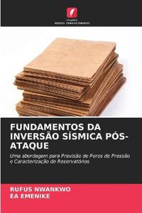 Fundamentos Da Inversão Sísmica Pós-Ataque