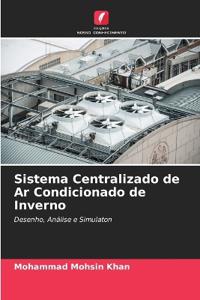 Sistema Centralizado de Ar Condicionado de Inverno