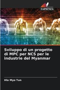 Sviluppo di un progetto di MPC per NCS per le industrie del Myanmar