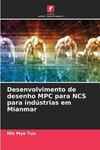 Desenvolvimento de desenho MPC para NCS para indústrias em Mianmar