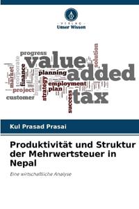 Produktivität und Struktur der Mehrwertsteuer in Nepal