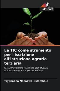 Le TIC come strumento per l'iscrizione all'istruzione agraria terziaria