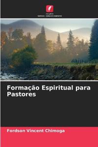 Formação Espiritual para Pastores