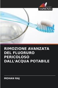 Rimozione Avanzata del Fluoruro Pericoloso Dall'acqua Potabile