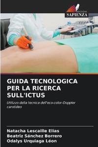 Guida Tecnologica Per La Ricerca Sull'ictus