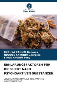 Erklärungsfaktoren Für Die Sucht Nach Psychoaktiven Substanzen
