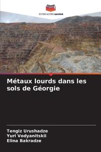 Métaux lourds dans les sols de Géorgie