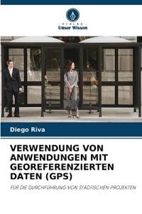 Verwendung Von Anwendungen Mit Georeferenzierten Daten (Gps)