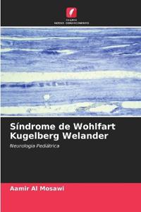 Síndrome de Wohlfart Kugelberg Welander